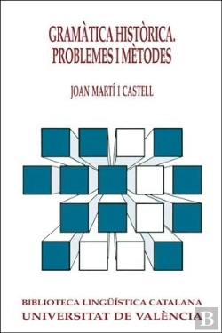Bertrand.pt - Gramàtica Històrica. Problemes I Mètodes