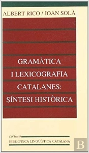 Gramàtica I Lexicografia Catalanes: Síntesi Històrica