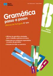 Gramática passo a passo - Oficinas de Português - 8.º Ano
