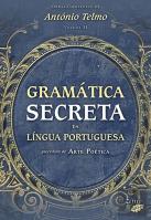 Gramática Secreta da Língua Portuguesa