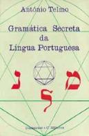 Gramática Secreta da Língua Portuguesa