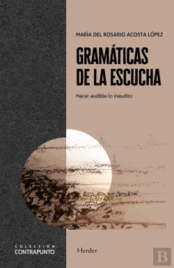 Bertrand.pt - Gramáticas De La Escucha