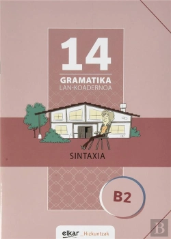 Bertrand.pt - Gramatika Lan-Koadernoa 14 (B2). Sintaxia