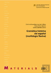 Gramêtica Histùrica Del Español (Morfologæa Flexiva)