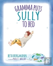 Gramma Puts Sully To Bed