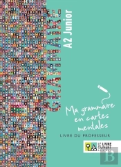 Grammaire A2 Junior - Ma Grammaire En Cartes Mentales - Livre Du Professeur