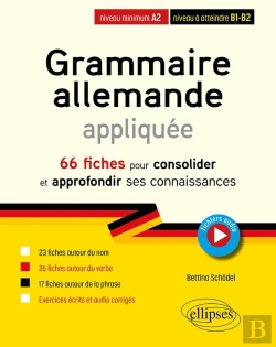 Bertrand.pt - Grammaire Allemande Appliquée De A2 Vers B1-B2 : 66 Fiches Pour Consolider Et Approfondir Ses Connaissances