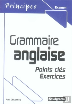 Bertrand.pt - Grammaire Anglaise ; Points Clés, Exercices