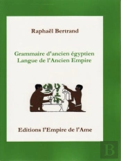 Grammaire D'Ancien Egyptien - Langue De L'Ancien Empire