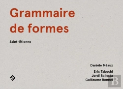 Bertrand.pt - Grammaire De Formes ; Saint-Etienne
