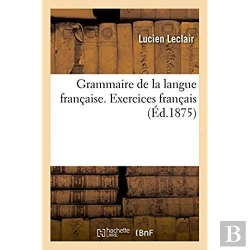 Bertrand.pt - Grammaire De La Langue Francaise, Ramenee Aux Principes Les Plus Simples