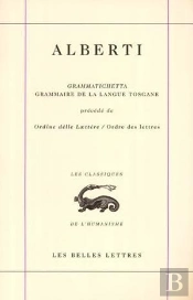Grammaire De La Langue Toscane / Grammatichetta : Précédé De Ordine Delle Laettere / Ordre Des Lettres