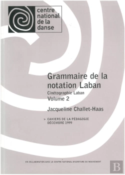 Bertrand.pt - Grammaire De La Notation De Laban T.2