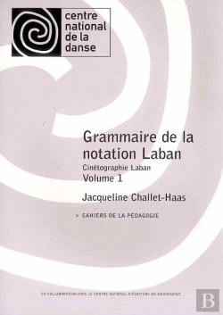 Bertrand.pt - Grammaire De La Notation Laban Vol. 1