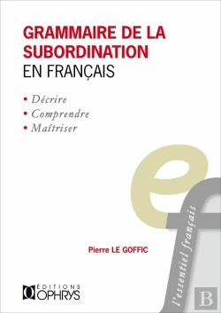 Bertrand.pt - Grammaire De La Subordination