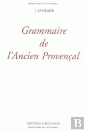 Grammaire De L'Ancien Provençal