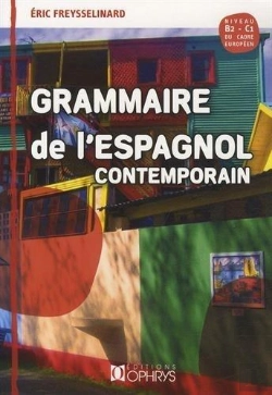 Bertrand.pt - Grammaire De L'Espagnol Contemporain
