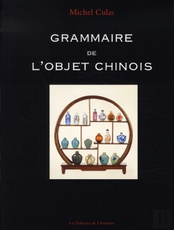 Bertrand.pt - Grammaire De L'Objet Chinois