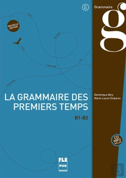 Bertrand.pt - Grammaire Des 1ers Temps B1-B2-Livre Eleve-Ned
