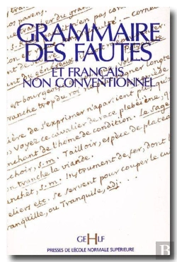 Bertrand.pt - Grammaire Des Fautes Et Français Non Conventionnel