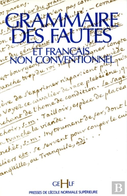 Bertrand.pt - Grammaire Des Fautes Et Français Non Conventionnel