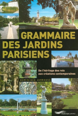 Bertrand.pt - Grammaire Des Jardins Parisiens