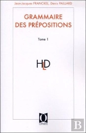 Grammaire Des Prépositions T.1