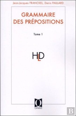 Bertrand.pt - Grammaire Des Prépositions T.1