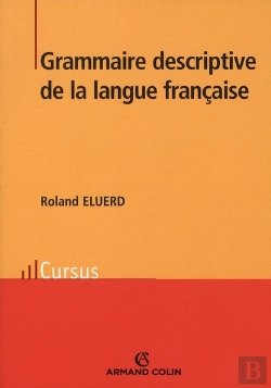 Bertrand.pt - Grammaire Descriptive De La Langue Française