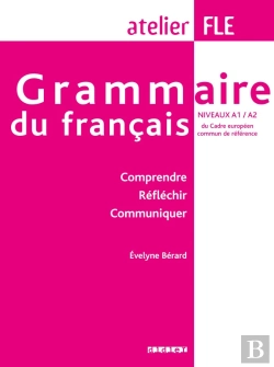 Bertrand.pt - Grammaire Du Français A1-A2 ; Version Internationale (Édition 2007)