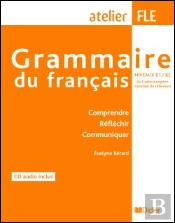 Grammaire du Français - Niveau B1 B2