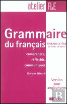 Grammaire du Français - Niveaux A1/A2 du Cadre Européen