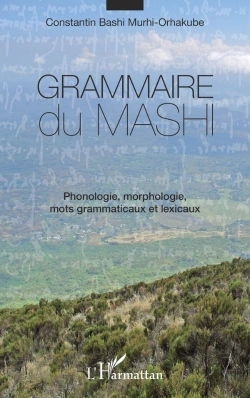 Bertrand.pt - Grammaire Du Mashi ; Phonologie, Morphologie, Mots Grammaticaux Et Lexicaux