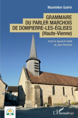 Bertrand.pt - Grammaire Du Parler Marchois De Dompierre-Les-Eglises (Haute-Vienne)