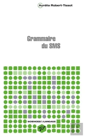 Grammaire Du Sms