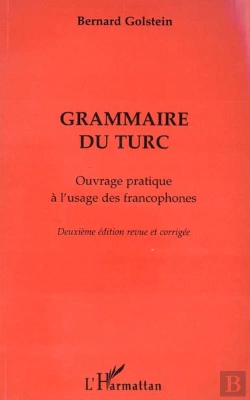 Bertrand.pt - Grammaire Du Turc, Ouvrage Pratique À L'Usage Des Francophones