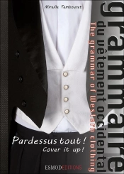 Grammaire Du Vetement Occidental - Pardessus Tout !