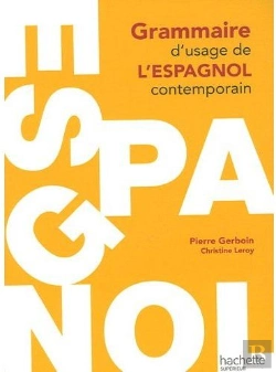 Bertrand.pt - Grammaire D'Usage De L'Espagnol Contemporain