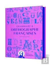 Grammaire & Orthographe Francaises