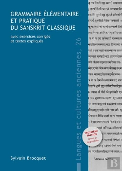 Bertrand.pt - Grammaire Elementaire Et Pratique Du Sanskrit Classique - Avec Exercices Corriges Et Textes Explique