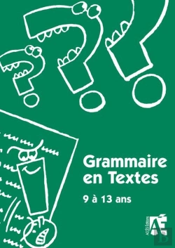 Bertrand.pt - Grammaire En Textes ; 9 À 13 Ans