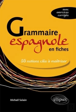 Bertrand.pt - Grammaire Espagnole En Fiches ; 50 Notions Clés À Maîtriser