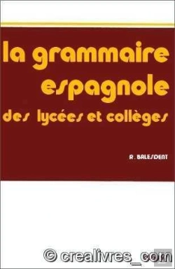 Bertrand.pt - Grammaire Espagnole Lycees Et Colleges