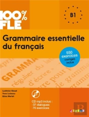 Grammaire Essentielle Du Français ; B1 (Édition 2015)