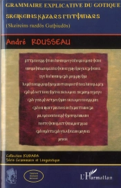 Grammaire Explicative Du Gotique