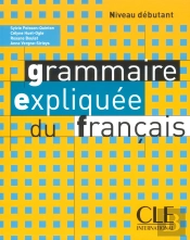 Grammaire Expliquee Du Francaisdebutant