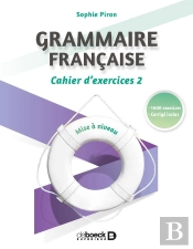 Grammaire Française ; Cahiers D'Exercices 2
