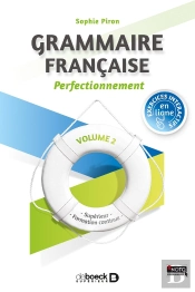 Grammaire Française T.2 : Perfectionnement : Supérieur, Formation Continue