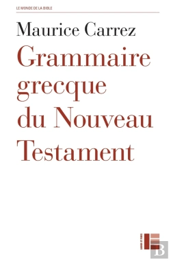 Bertrand.pt - Grammaire Grecque Du Nouveau Testament