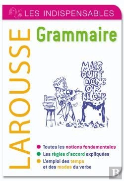 Bertrand.pt - Grammaire ; Les Indispensables Larousse